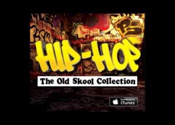 Hip-Hop The Old Skool Mix – Old School Hip Hop