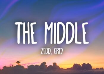 Zedd, Grey – The Middle (Lyrics) ft. Maren Morris