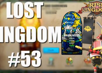 Lost Kingdom #53 – events and fun – you got questions? i got answers – Rise of Kingdoms