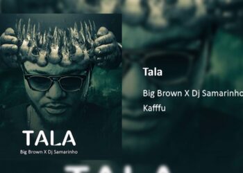 Big Brown Feat Dj Samarinho – Tala (Audio Officiel)
