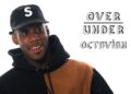Octavian Rates Aliens, Bulldogs, and The Queen | Over/Under