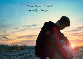 Mike Charles Vert – darkvibesforyou (audio officiel)