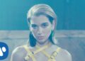 Dua Lipa – Don't Start Now (Official Music Video)