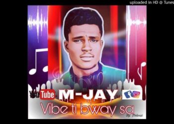 M-jay Pike tèt la.Vibe Ti BWAY sa. mp3 AUDIO OFFICIAL