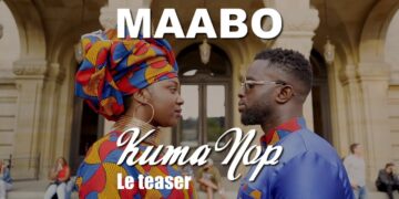Maabo – Kuma Nop : Clip Officiel : le teaser