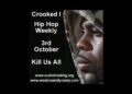 Crooked I Kill Us All Hip Hop Weekly