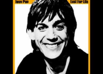 Iggy Pop – Lust For Life
