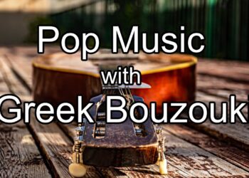 (No Copyright) Pop Music with Greek Bouzouki