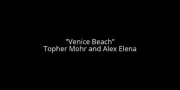 Venice Beach – TOPHER MOHR & ALEX ELENA #music #pop
