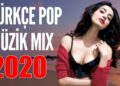 TÜRKÇE POP REMİX ŞARKILAR 2020 ? Yeni Türkçe Pop Şarkılar 2020