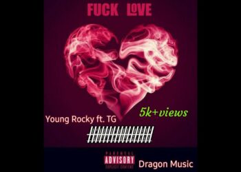 F*ck love by Young Rocky ft. TG | Dragon Music| Hip hop | Underground hip hop | English rap 2020 |