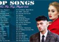 Music | Pop 2020 Hits – Maroon 5, Ed sheeran, Adele, Justin Bieber ? Top 40 Popular Songs 2020 ?
