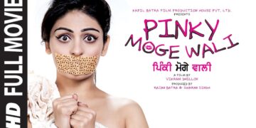 Pinky Moge Wali | Full Punjabi Movie | Neeru Bajwa | Gavie Chahal