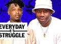 Do Artists Need a Big Personality to Blow Up? 21 Savage & Bryson Expectations | Everyday Struggle