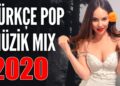 TÜRKÇE POP REMİX ŞARKILAR 2020 ? Yeni Türkçe Remix Şarkılar Pop 2020