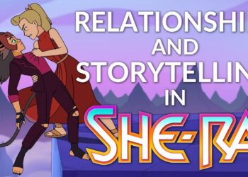 The Power of Complex Relationships in She-Ra