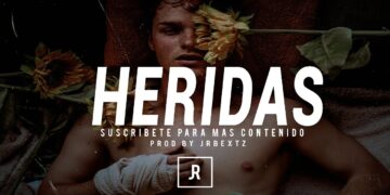 "Heridas" – Base De Rap Trap Nostálgico (Jrbextz)