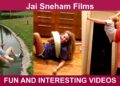 155 FUN AND INTERESTING VIDEOS | Jai Sneham Films