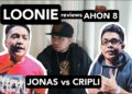 LOONIE | BREAK IT DOWN: Rap Battle Review E143 | AHON 8: JONAS vs CRIPLI