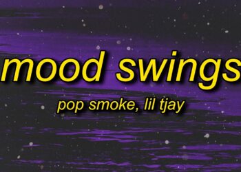Pop Smoke – Mood Swings (Lyrics) ft. Lil Tjay | shawty a lil baddie she my little boo thang