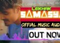 SAMASYA | LEKHAK OFFICIAL RAP MUSIC AUDIO | AFLATOON STUDIO | 2020
