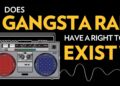 Does Gangsta Rap Have A Right To Exist?