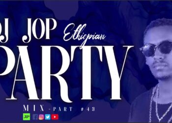 DJ Jop Ethiopia –  LIVE set Volume #43 Afrobeat,Hiphop and more Music Mix 2020