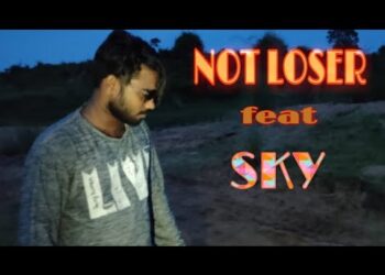 Sky-NOT LOSER ll rap music ( official video)