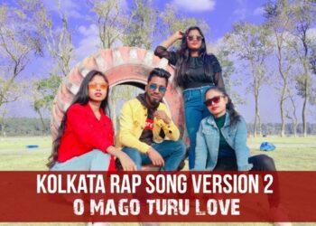 #omagoturulove # kolkatarapsong Kolkata rap song version 2 o mago turu love