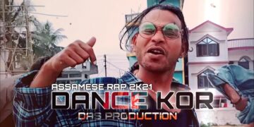 DANCE KOR [ ASSAMESE RAP SONG]2K21 DINESH
