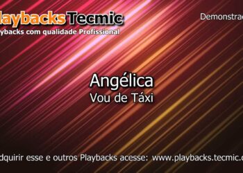 Playback – Angélica – Vou de Táxi