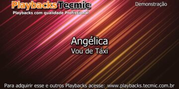 Playback – Angélica – Vou de Táxi