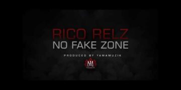 Rico Relz – No Fake Zone [prod. by YamaMuzik]