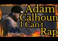 Adam Calhoun – "I Can't Rap" (Official Music Video)
