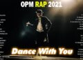 Top 100 Trending Rap OPM Songs 2021 March – Ex Battalion, Honcho, Skusta Clee, Flow G, Matthaios
