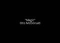 Magic – OTIS MCDONALD #hiphop #music