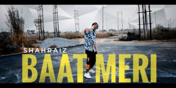 Shahraiz – BAAT MERI (Full Music Video) Latest Rap Song
