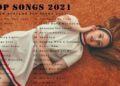 2021 New Songs ( Latest English Songs 2021 ) ?  Pop Music 2021 New  Song ?English Song,  Chill Song