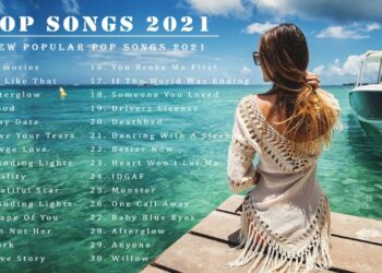 New Song 2021 ( Latest English Songs 2021 ) ? Pop Music 2021 New Song ? Top English Chill Songs