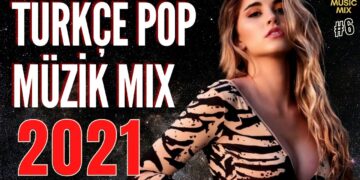 TÜRKÇE POP REMİX ŞARKILAR 2021 ? Yeni Şarkılar 2021 Türkçe Pop