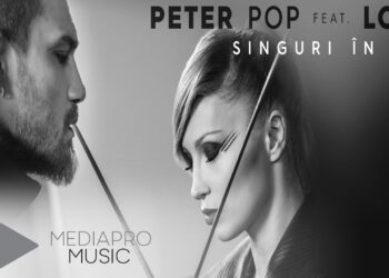 Peter Pop feat. Lora – Singuri in doi (Official Video)